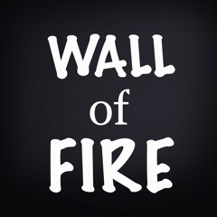 wall of fire