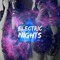 Electric Nights