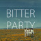 Bitter Party