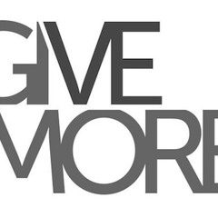 Give Me More