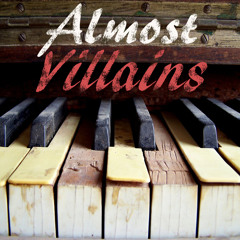 Almost Villains