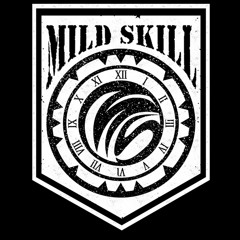 Mild Skill