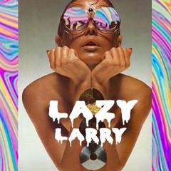 LazyLarry