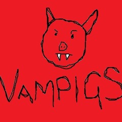 Vampigs