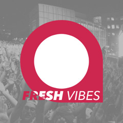 Fresh Vibes (Official)