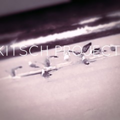 Kitsch Project .