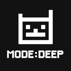 Mode:Deep