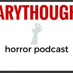 ScaryThoughts Podcast