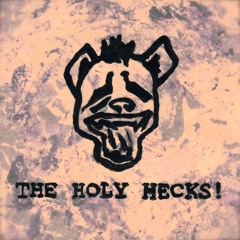 The Holy Hecks