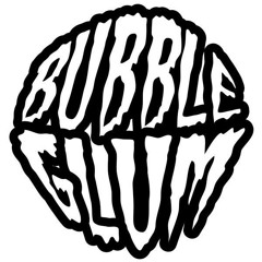 Bubble Glum