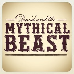 David & the MythicalBeast