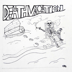 Death Vacation