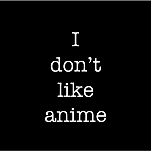 I don't like anime’s avatar