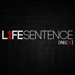 Life Sentence Rec