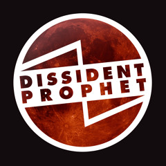 Dissident Prophet