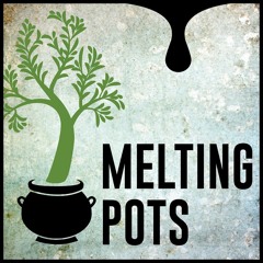 Melting Pots