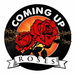 Coming Up Roses