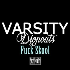 Varsity Dropouts acaps