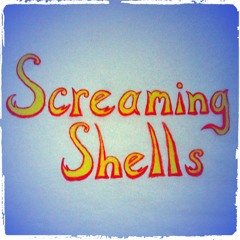 Screaming Shells