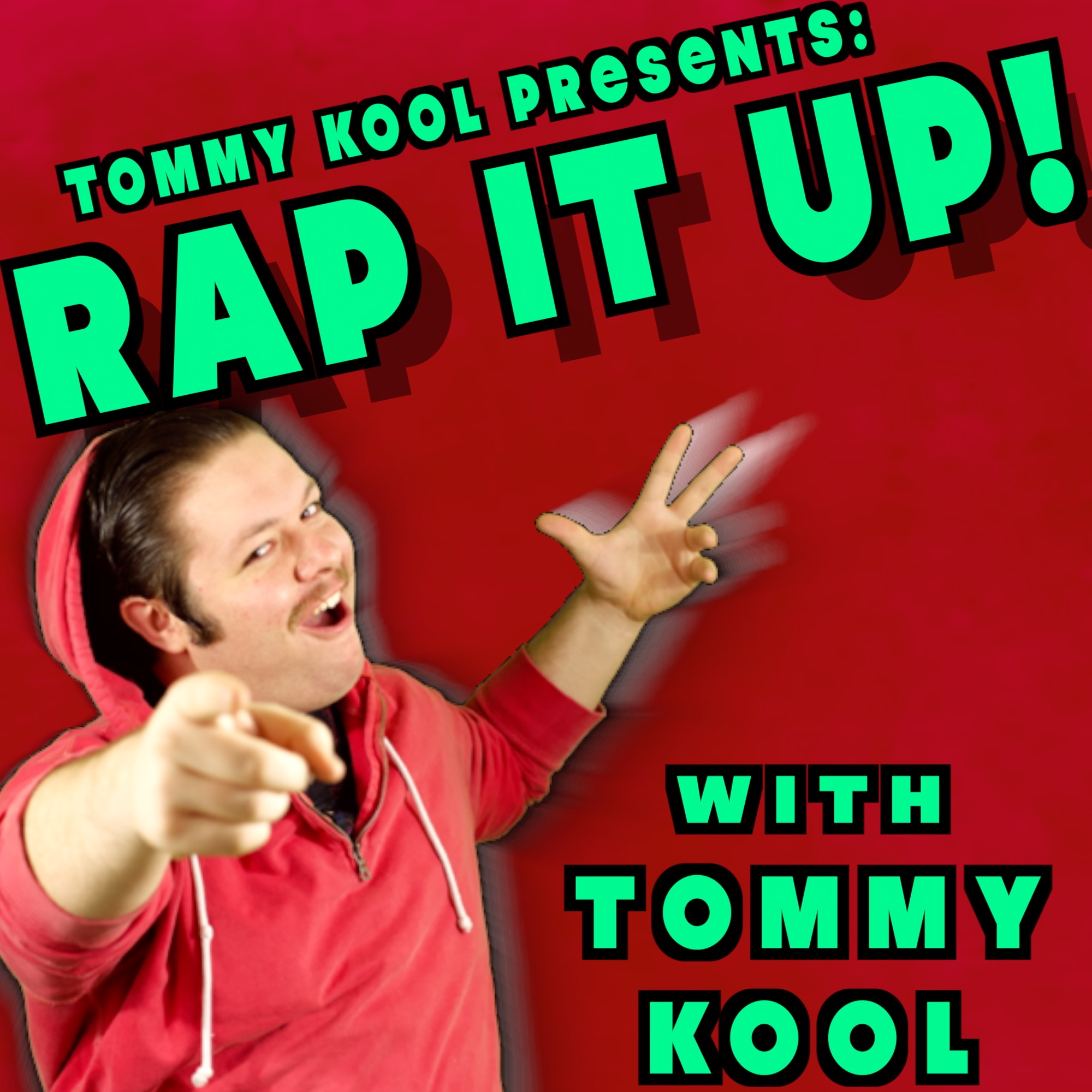 TOMMY KOOL PRESENTS: Rap it Up! with Tommy Kool podcast artwork
