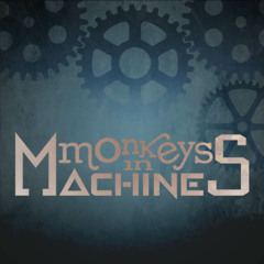 Monkeys In Machines