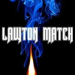 Lawton Match