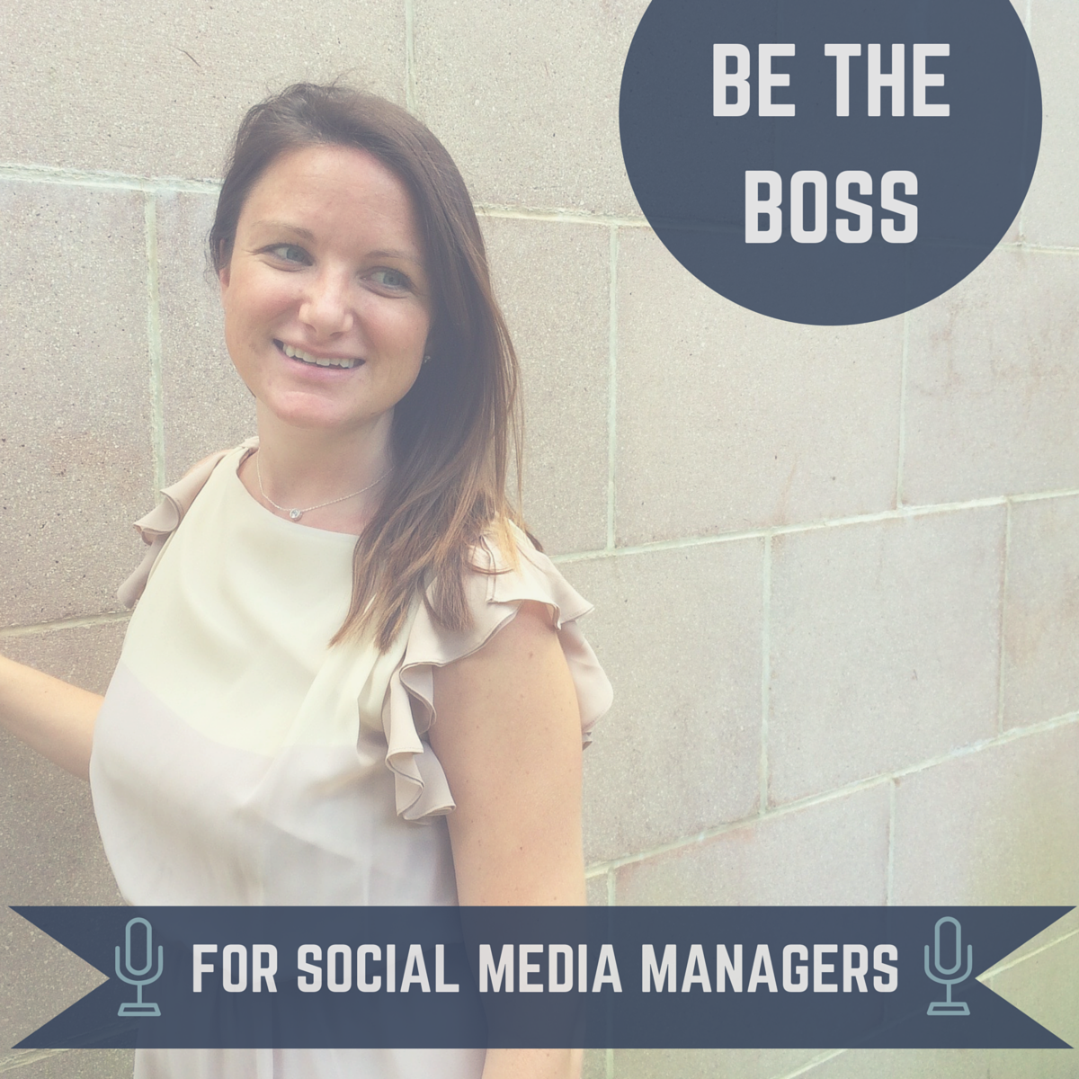 BE THE BOSS- SOCIAL MEDIA PODCAST