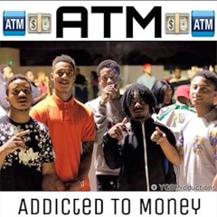 ATM: Addicted To Money