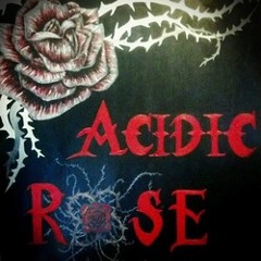 Acidic Rose