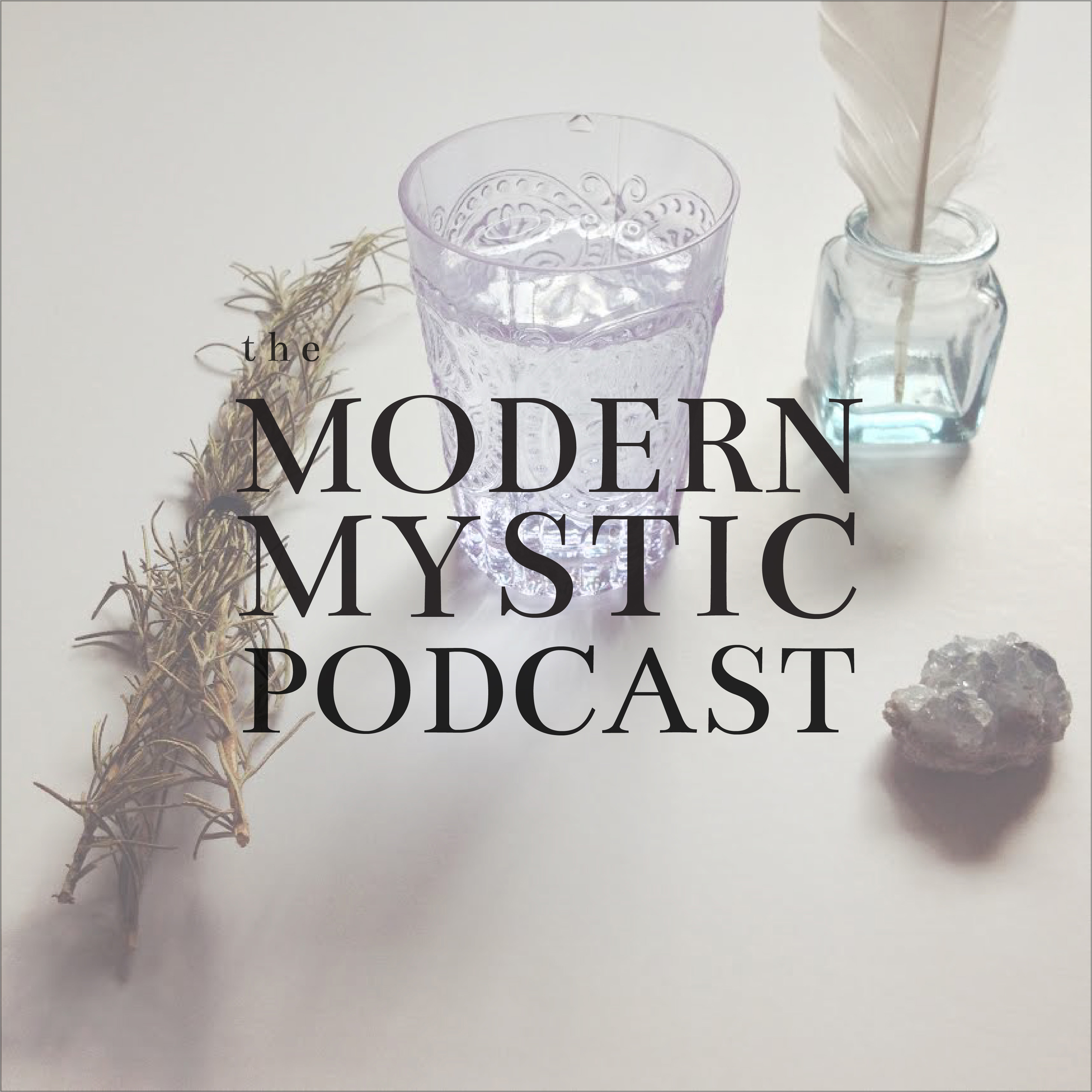 The Modern Mystic Podcast
