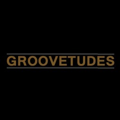 Groovetude
