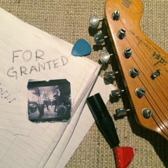 For Granted