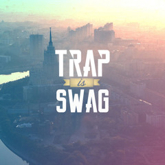 TRAP is SWAG
