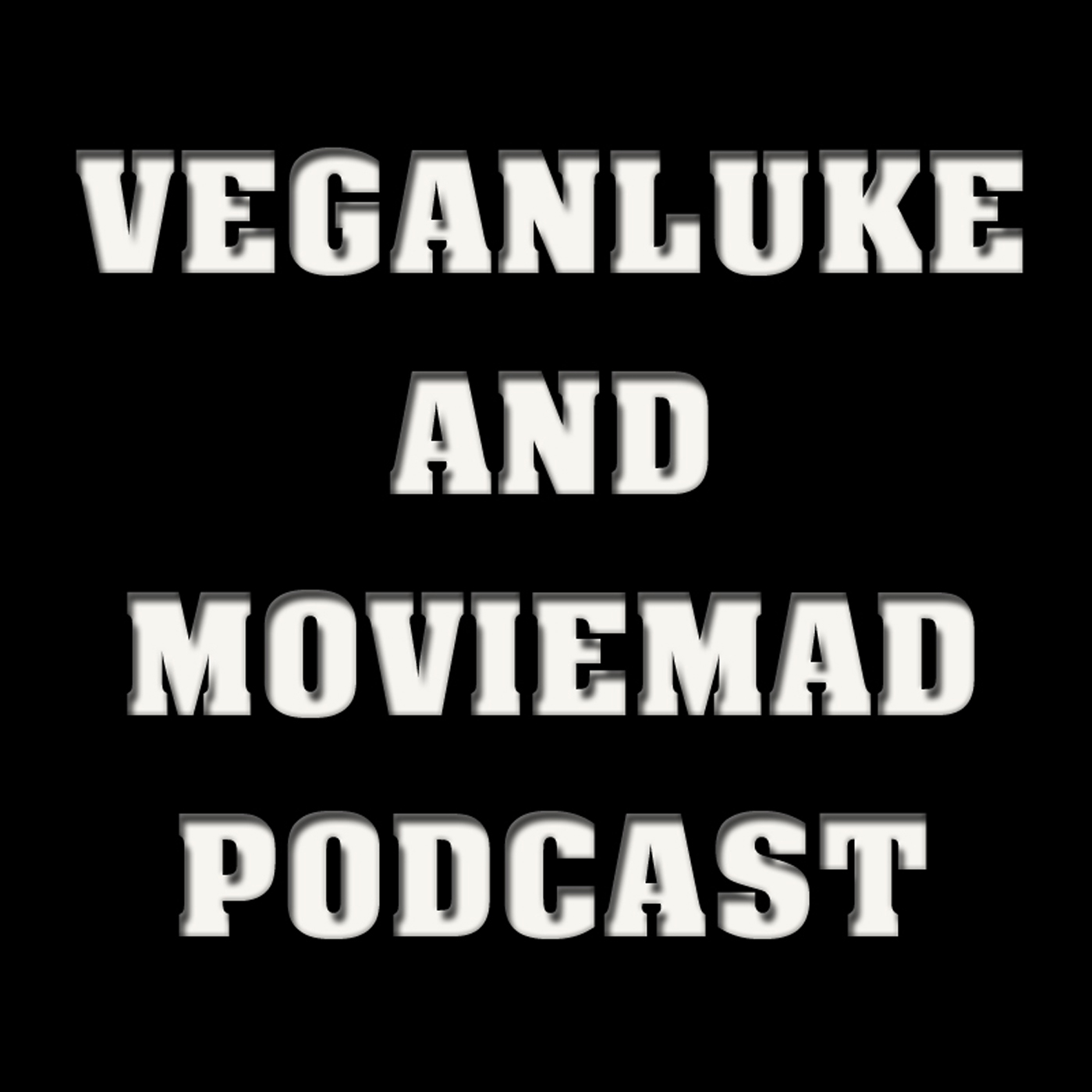 Veganluke and Moviemad