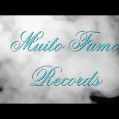 Muito Fumo Records