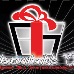 Indescribable Gifts