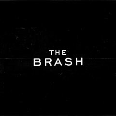 The Brash