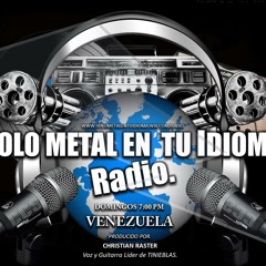 Entrevistas Solo metal en tu Idioma Radio