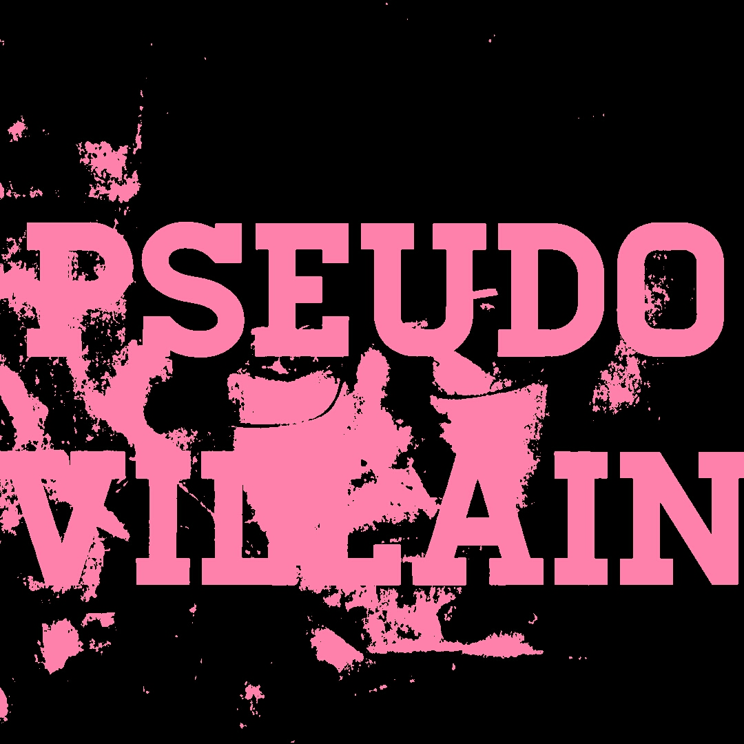 PseudoVillain podcast artwork