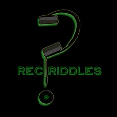 Rec Riddles