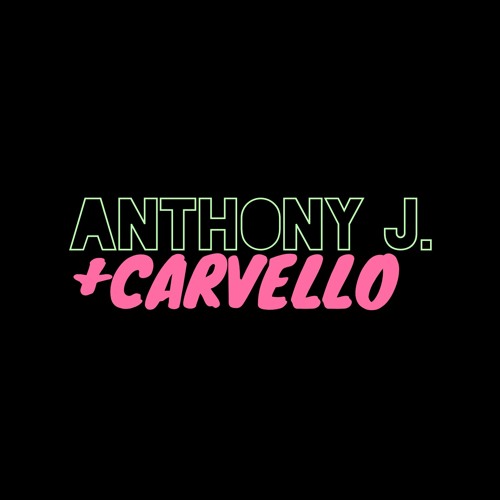 Anthony J & Carvello’s avatar