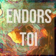 Endors Toi