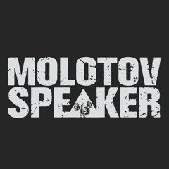 Molotov Speaker