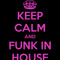 FUnk house