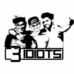 3 IDIOT'S