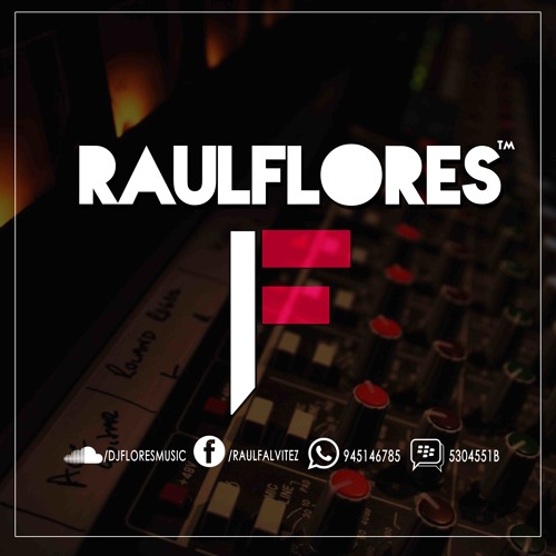 Dj Raul Flores’s avatar