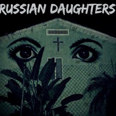 Russian Daughters