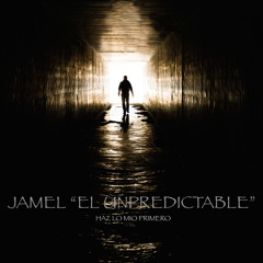 Jamel "EL UNPREDICTABLE"