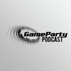 GameParty Podcast