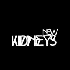 New Kidneys